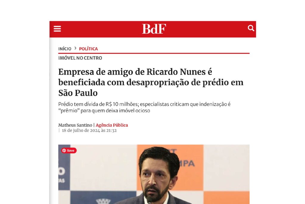 Empresa de amigo de Ricardo Nunes é beneficiada com desapropriação de prédio em São Paulo