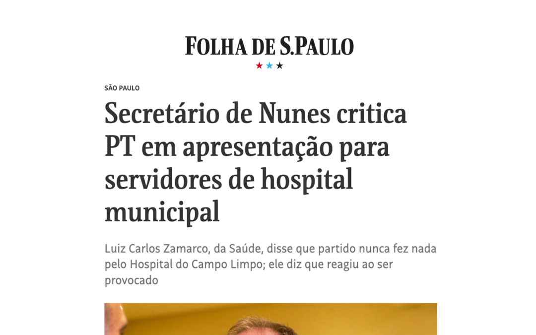 Secretário de Nunes critica PT em apresentação para servidores de hospital municipal