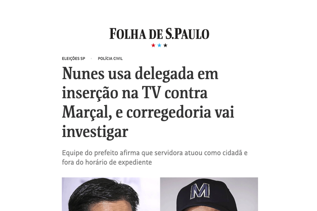 Nunes usa delegada em inserção na TV contra Marçal, e corregedoria vai investigar