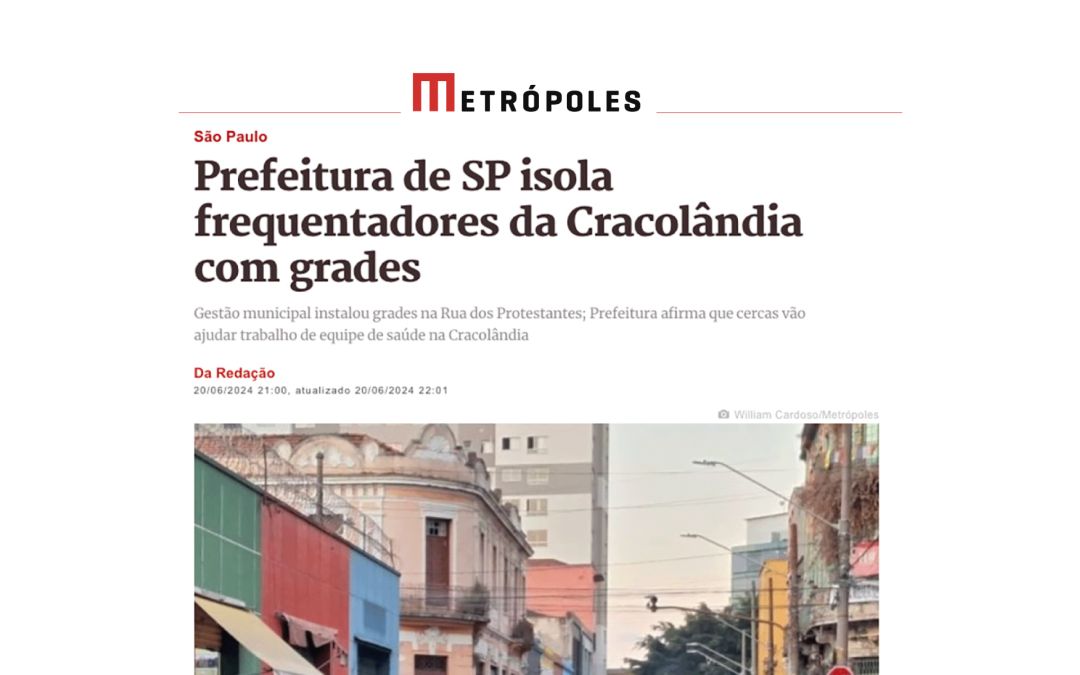 Prefeitura de SP isola frequentadores da Cracolândia com grades