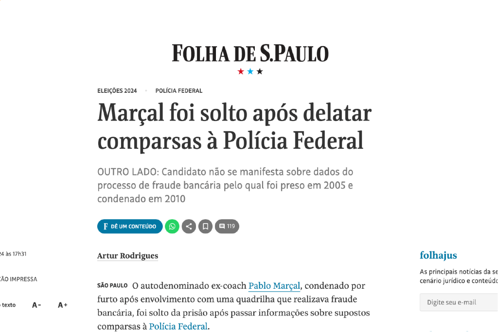 Marçal foi solto após delatar comparsas à Polícia Federal