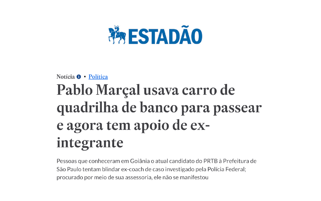 Pablo Marçal usava carro de quadrilha de banco para passear e agora tem apoio de ex-integrante