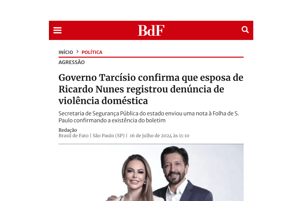 Governo Tarcísio confirma que esposa de Ricardo Nunes registrou denúncia de violência doméstica